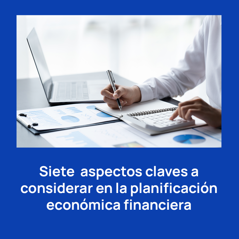 Aspectos Claves A Considerar En La Planificación Económica